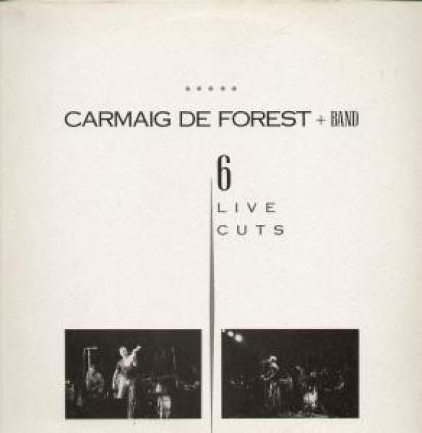 Carmaig De Forest - 6 Live Cuts
