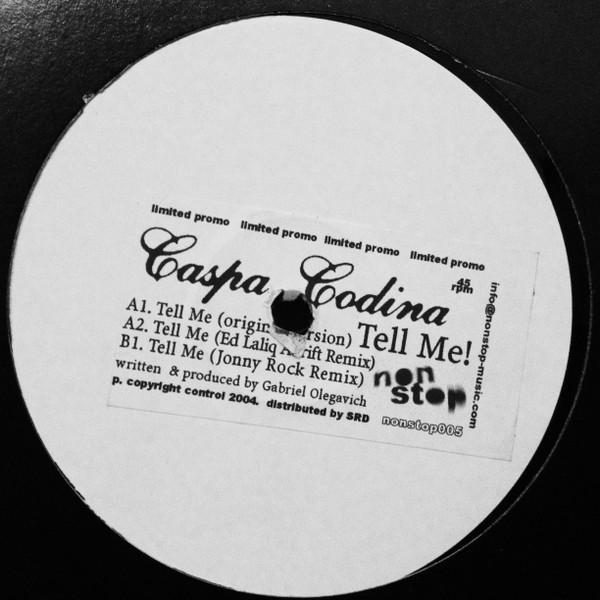 Caspa Codina - Tell Me