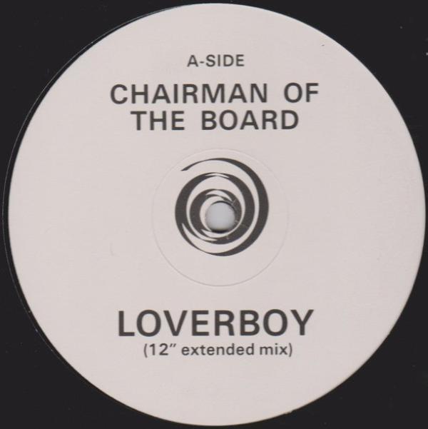 Chairmen Of The Board - Loverboy
