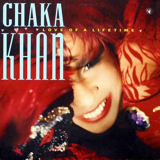 Chaka Khan - Love Of A Lifetime