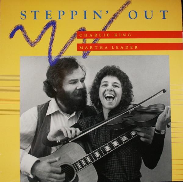 Charlie King , Martha Leader - Steppin' Out