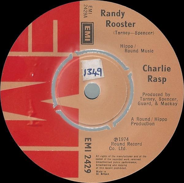 Charlie Rasp - Randy Rooster