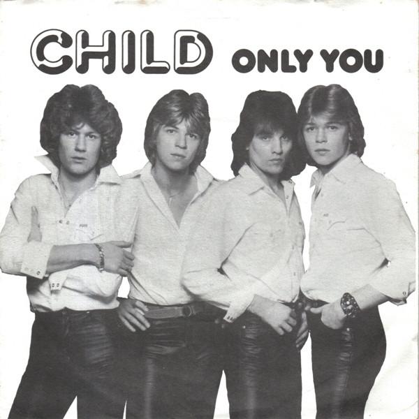 Child  - Only You (And You Alone)