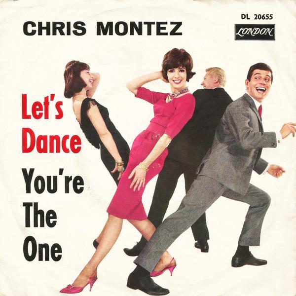 Chris Montez - Let's Dance / You're The One