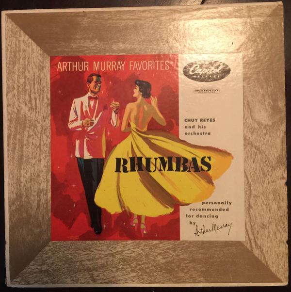 Chuy Reyes & His Orchestra - Rhumbas