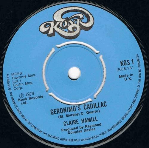 Claire Hamill - Geronimo's Cadillac