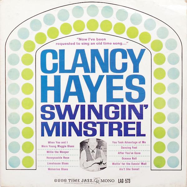 Clancy Hayes - Swingin' Minstrel