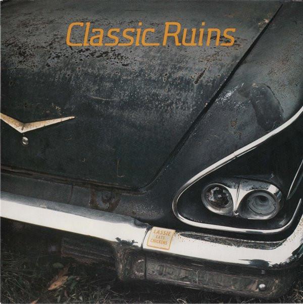 Classic Ruins - Lassie Eats Chickens