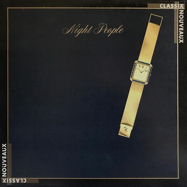 Classix Nouveaux - Night People