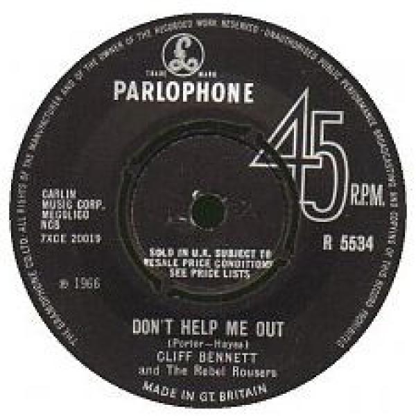 Cliff Bennett & The Rebel Rousers - Don't Help Me Out