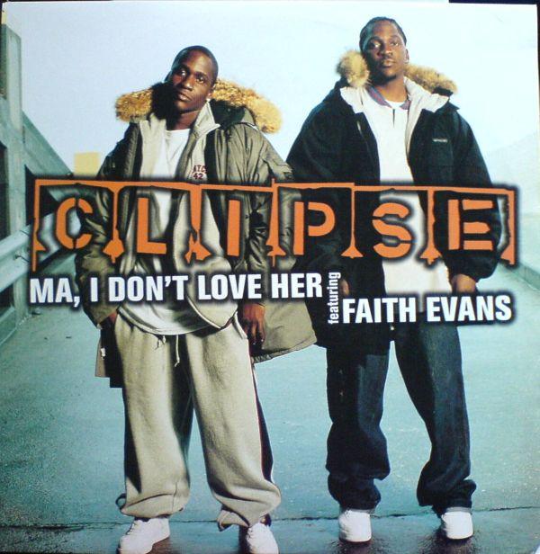 Clipse, Faith Evans - Ma, I Don't Love Her