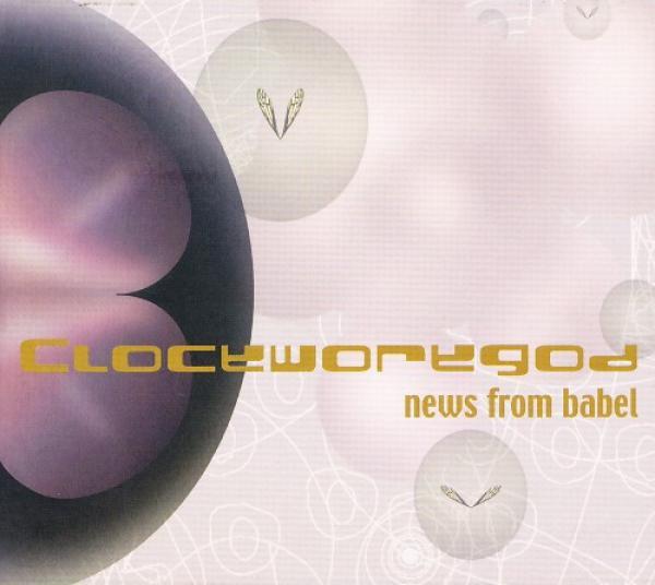 Clockworkgod - News From Babel