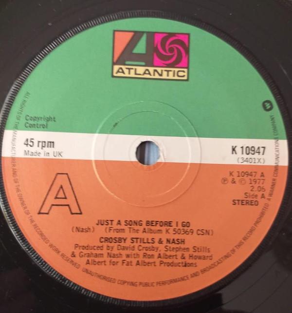 Crosby, Stills & Nash - Just A Song Before I Go / Dark Star