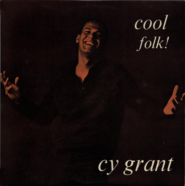 Cy Grant - Cool Folk!