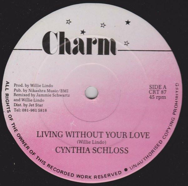 Cynthia Schloss - Living Without Your Love