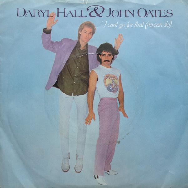 Daryl Hall & John Oates - I Can't Go For That (No Can Do)