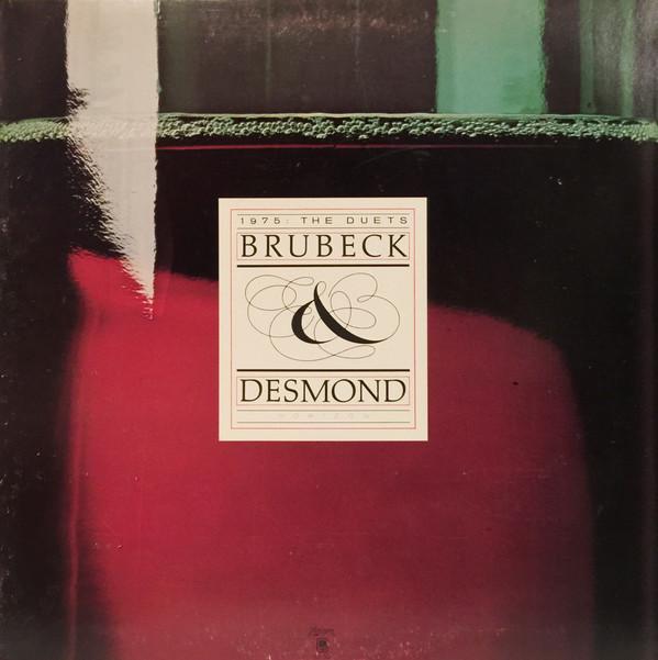 Dave Brubeck, Paul Desmond - 1975: The Duets