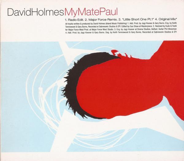 David Holmes - My Mate Paul