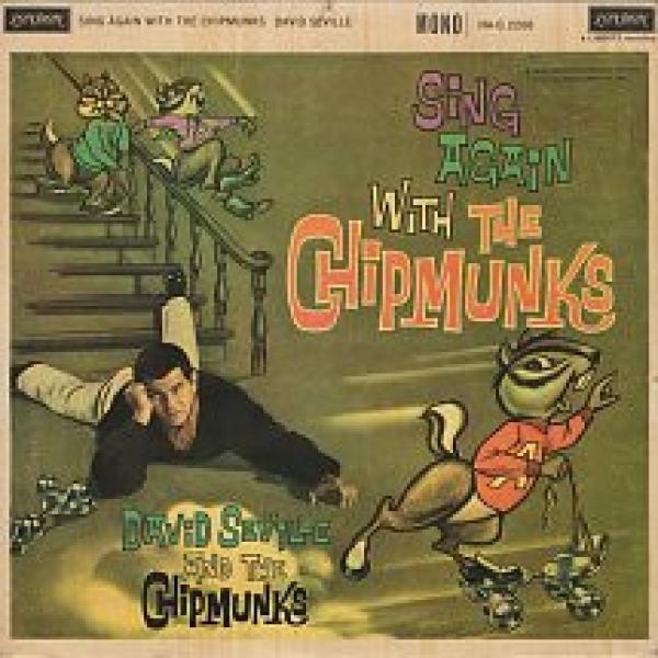 David Seville, The Chipmunks - Sing Again With The Chipmunks