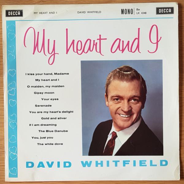 David Whitfield - My Heart And I