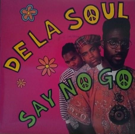 De La Soul - Say No Go
