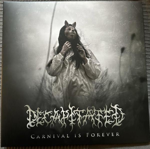 Decapitated - Carnival Is Forever