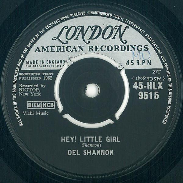 Del Shannon - Hey! Little Girl
