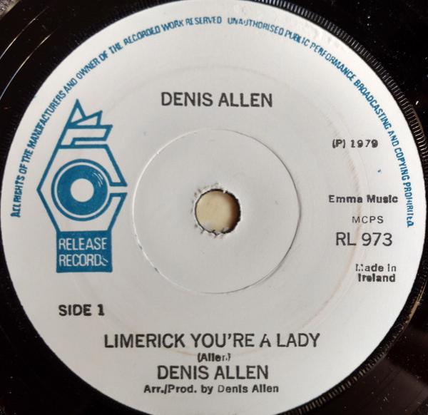 Denis Allen  - Limerick You're A Lady