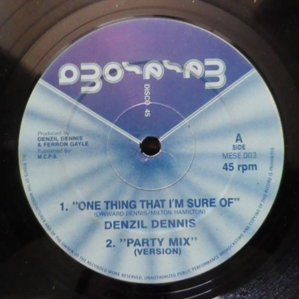 Denzil Dennis - One Thing I'm Sure Of