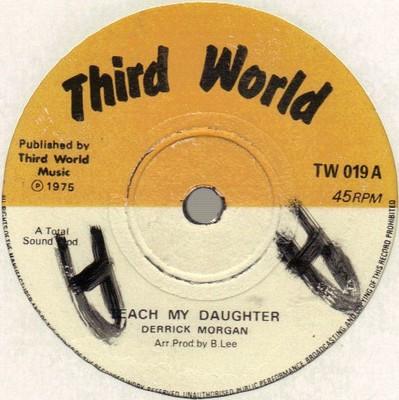 Derrick Morgan - Teach My Daughter