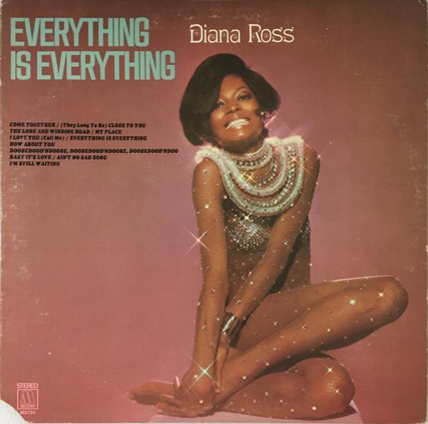 Diana Ross - Everything Is Everything
