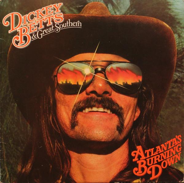 Dickey Betts & Great Southern - Atlanta's Burning Down