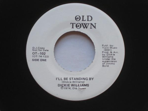 Dicky Williams - I'll Be Standing By