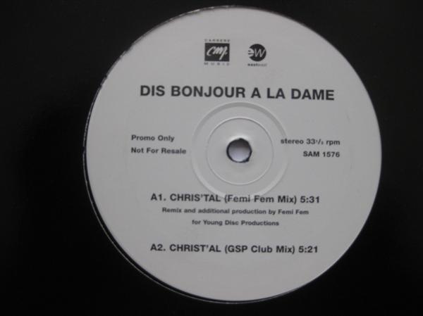Dis Bonjour À La Dame - Chris'tal