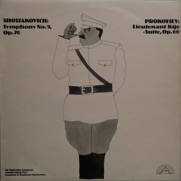 Dmitri Shostakovich, Sergei Prokofiev, The London Symphony Orchestra, Sir Malcolm Sargent - Symphony No. 9 / Lieutenant Kije - Suite