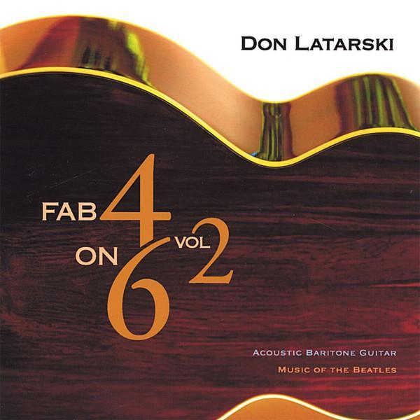Don Latarski - Fab 4 On 6 Vol 2