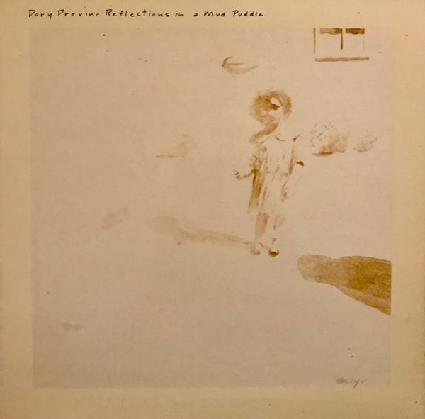 Dory Previn - Reflections In A Mud Puddle / Taps Tremors And Time Steps