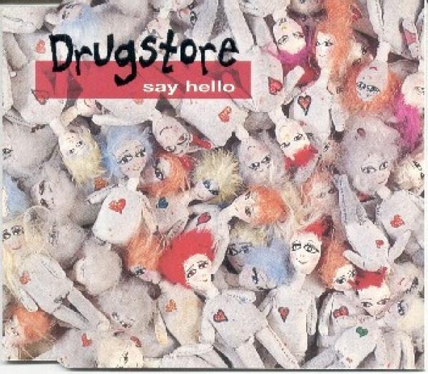 Drugstore - Say Hello