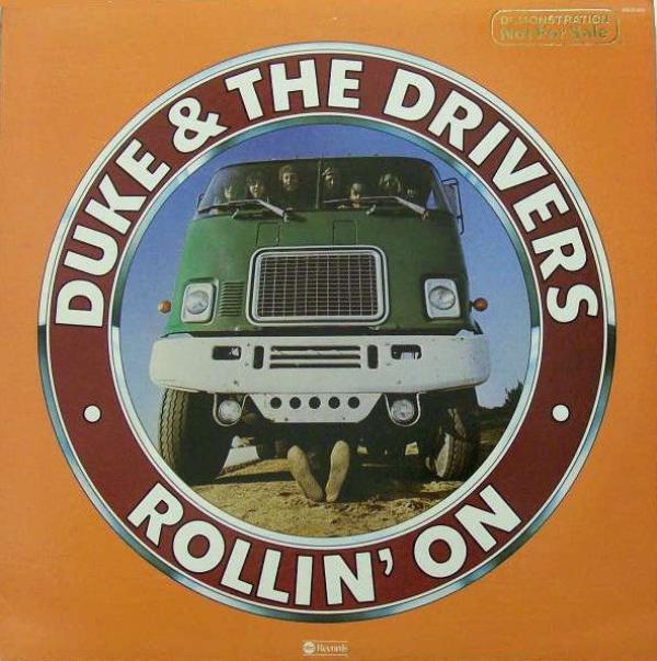 Duke & The Drivers - Rollin' On