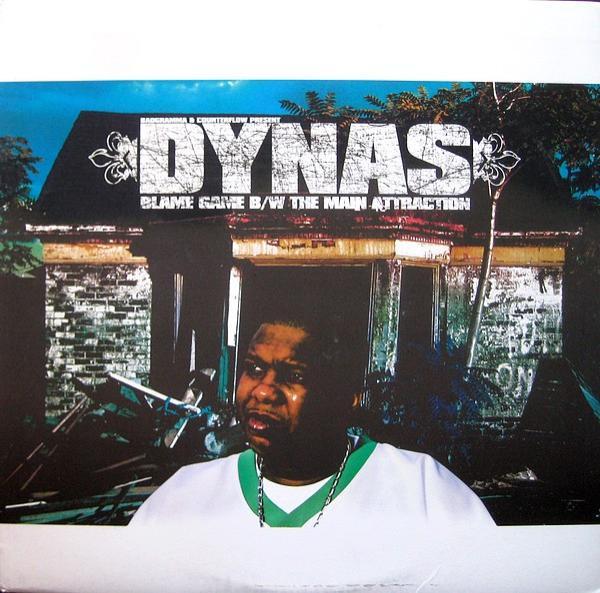 Dynas - Blame Game / The Main Attraction