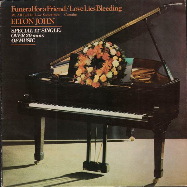 Elton John - Funeral For A Friend / Love Lies Bleeding