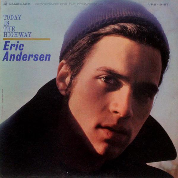 Eric Andersen (2) - Today  Is The Highway