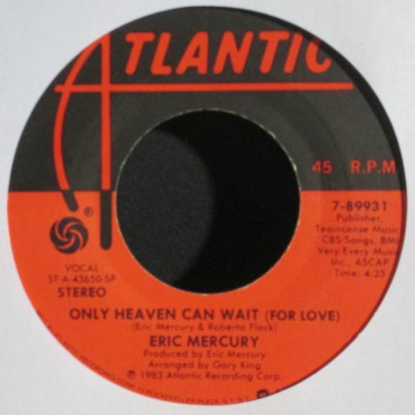 Eric Mercury - Only Heaven Can Wait (For Love)