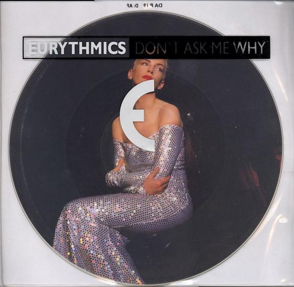 Eurythmics - Don't Ask Me Why