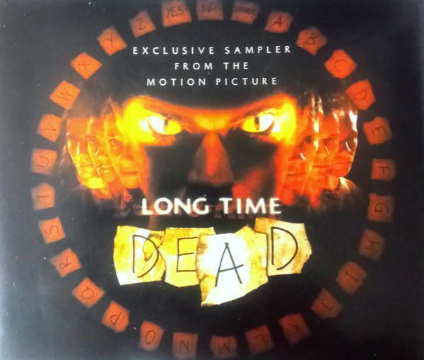  - Exclusive Sampler From The Motion Picture Long Time Dead