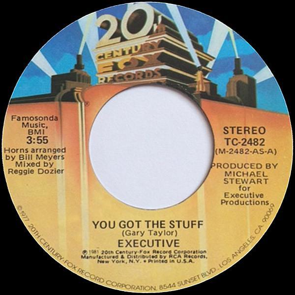 Executive  - You Got The Stuff