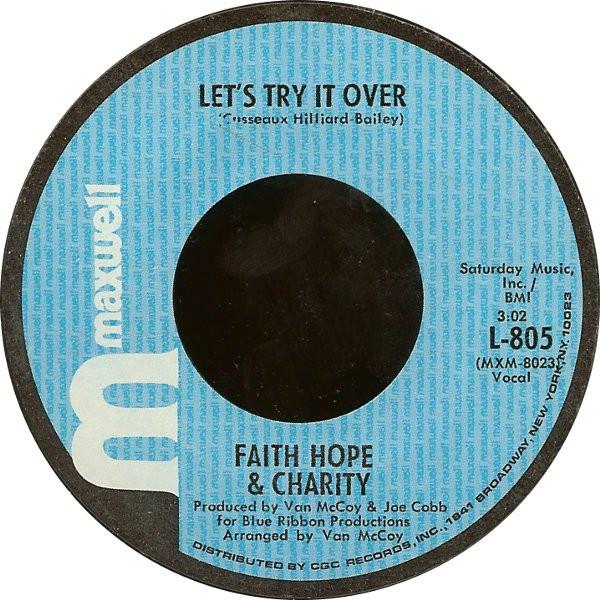 Faith, Hope & Charity - Let's Try It Over / So Much Love