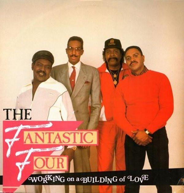 Fantastic Four - Working On A Building Of Love