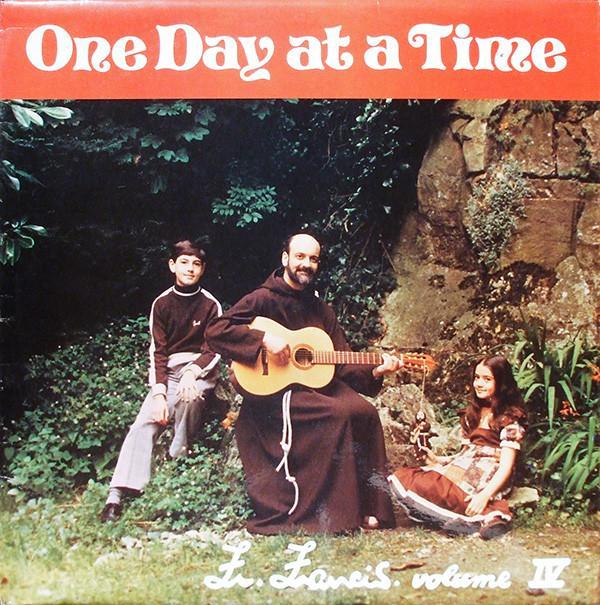 Father Francis - Volume IV - One Day At A Time