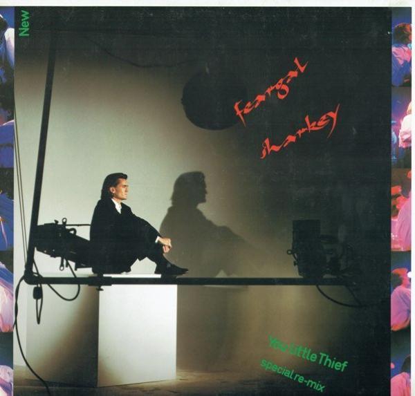 Feargal Sharkey - You Little Thief (Special Re-Mix)